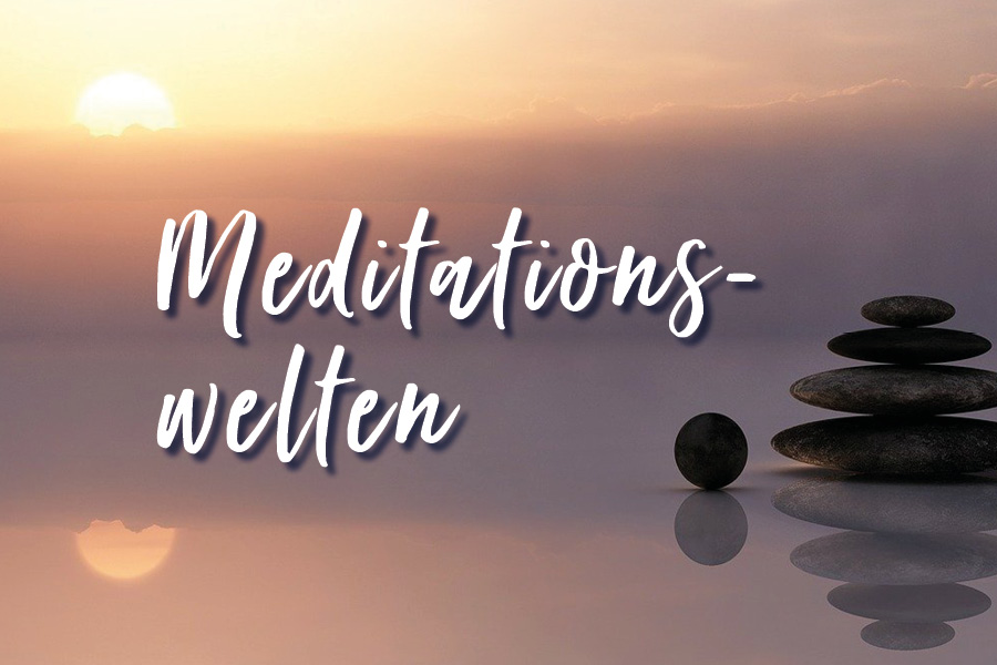 Bilder_Meditationswelten_news